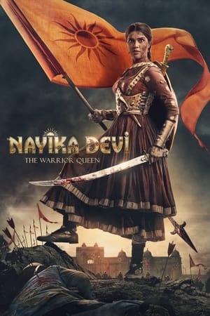 Nayika Devi: The Warrior Queen 2022 Hindi (HQ-Dub) |